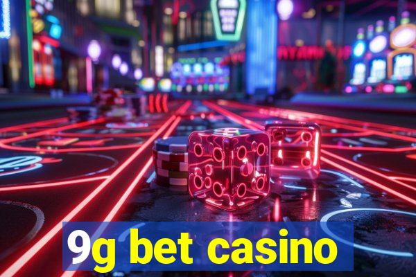 9g bet casino